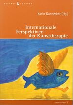 ISBN 9783901402326: Internationale Perspektiven der Kunsttherapie