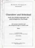 ISBN 9783901489174: Charakter und Schicksal - Nach den Erfahrungsregeln der psychologischen Astrologie