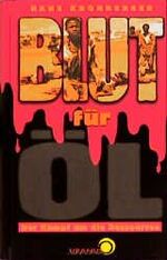 Hans Kronberger: Blut für Öl