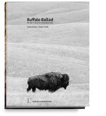 ISBN 9783901753732: Buffalo Ballad – On the Trail of an American Icon