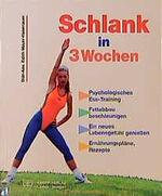 ISBN 9783901794476: Schlank in 3 Wochen