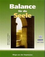 ISBN 9783901794834: Balance für die Seele: Wege aus der Depression.