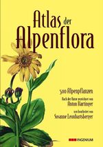 ISBN 9783902016287: Atlas der Alpenflora – 500 Alpenpflanzen