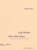 ISBN 9783902113160: Lady Feltham /Valse mélancolique