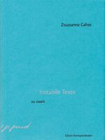ISBN 9783902113412: Instabile Texte – zu zweit