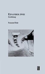 ISBN 9783902157102: Einander Zwei