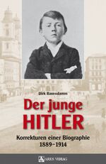 ISBN 9783902475732: Der junge Hitler - Korrekturen einer Biographie 1889 - 1914