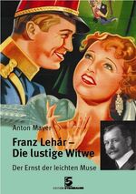 Franz Lehár - Die lustige Witwe: Der Ern