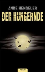 ISBN 9783902514783: Der Hungernde