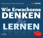 Die Neurobibliothek: WIE ERWACHSENE DENKEN & LERNEN