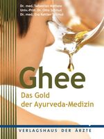 ISBN 9783902552082: Ghee – Das Gold der Ayurveda-Medizin