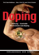 Hans Holdhaus: Doping : Wirkung - Nebenw Hans Holdhaus: Doping : Wirkung - Nebenw