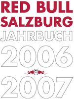 ISBN 9783902553010: Red Bull Salzburg Jahrbuch 2006/2007