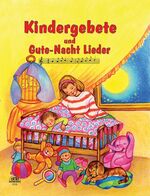 Kindergebete und Gute-Nacht-Lieder