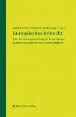 ISBN 9783902638489: Europäisches Erbrecht - Zum Verordnungsvorschlag der Europäischen Kommission zum Erb- und Testamentsrecht