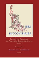 ISBN 9783902666574: Libri Seccovienses - Studien zur Bibliothek des Augustiner Chorherrenstiftes Seckau