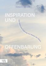 ISBN 9783902669551: Inspiration und Offenbarung