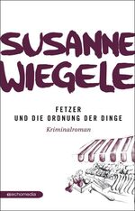 ISBN 9783902672346: Fetzer und die Ordnung der Dinge