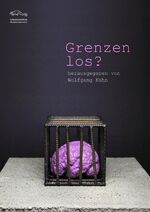 ISBN 9783902717542: Grenzenlos? - Anthologie