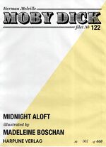 ISBN 9783902835376: Moby Dick Filet No 122 - Midnight Aloft - Illustrated by Madeleine Boschan