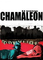 Gerald Hartwig: Chamäleon / Gerald Hartw