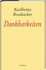 ISBN 9783902850188: Dankbarkeiten