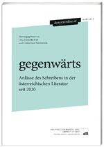 ISBN 9783902850232: gegenwärts. Anlässe des Schreibens in der österreichischen Literatur seit 2020 – dossieronline.at Nr. 6 (2022)