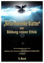 „Reformierende Blätter“ zur Bildung reiner Ethik