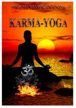 ISBN 9783902881434: Karma Yoga - Der Weg zur Vollkommenheit durch Werke