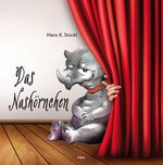 ISBN 9783902901613: Das Nashörnchen