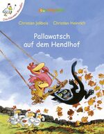 ISBN 9783902905086: Pallawatsch auf dem Hendlhof (Die kleinen Hendln) Christian Jolibois ; Christian Heinrich. Aus dem Franz. von Martina Ebmer