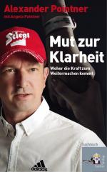 ISBN 9783902924698: Mut zur Klarheit – Woher die Kraft zum Weitermachen kommt