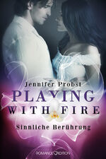 ISBN 9783902972248: Playing with Fire - Sinnliche Berührung