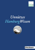 ISBN 9783902980533: Unnützes HamburgWissen