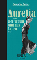 ISBN 9783903005228: Aurelia - oder Der Traum und das Leben