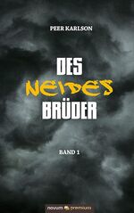 ISBN 9783903067844: Des Neides Brüder - Band 1