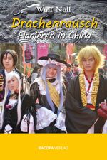 ISBN 9783903071667: Drachenrausch – Flanieren in China