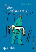 ISBN 9783903081109: in der isolierzelle