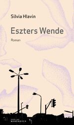 ISBN 9783903091528: Eszters Wende