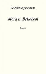 ISBN 9783903113961: Mord in Bethlehem