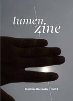 ISBN 9783903172920: Lumen Zine Heft 9: Dimitrios Mavroudis / Magazin der Sternenpassage MQ Wien