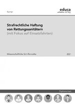 ISBN 9783903218277: Strafrechtliche Haftung von Rettungssanitätern – (mit Fokus auf Einsatzfahrten)