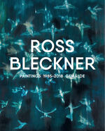 ISBN 9783903320147: Ross Bleckner Gemälde Paintings 1985–2018