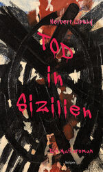 ISBN 9783903322776: Tod in Sizilien – Ein Mafiaroman