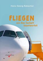 ISBN 9783903355002: Fliegen aus dem Cockpit beantwortet