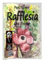 Pepi Tichler: Rafflesia Pepi Tichler: Rafflesia