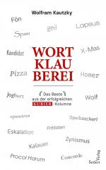 ISBN 9783904123952: Wortklauberei | Das Beste aus der erfolgreichen KURIER-Kolumne | Wolfram Kautzky | Buch | 112 S. | Deutsch | 2024 | Seifert-Verlag | EAN 9783904123952