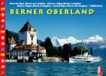 ISBN 9783905111798: Berner Oberland