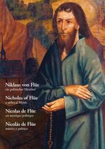 ISBN 9783905197013: Niklaus von Flüe, ein politischer Mystiker: Nicholas of Flüe, a political Mystic. Nicolas de Flüe, un mystique politique. Nicolás de Flüe, místico y político