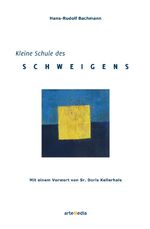 ISBN 9783905290622: Kleine Schule des Schweigens